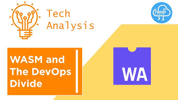 WASM and the DevOps Divide