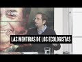 Las mentiras de los ecologistas