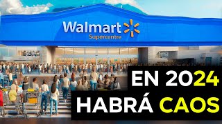 WALMART PREVEE UN 2024 CAÓTICO