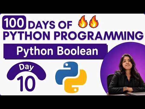 L10:Boolean Data Type in Python | True & False Explained for Beginners 2026