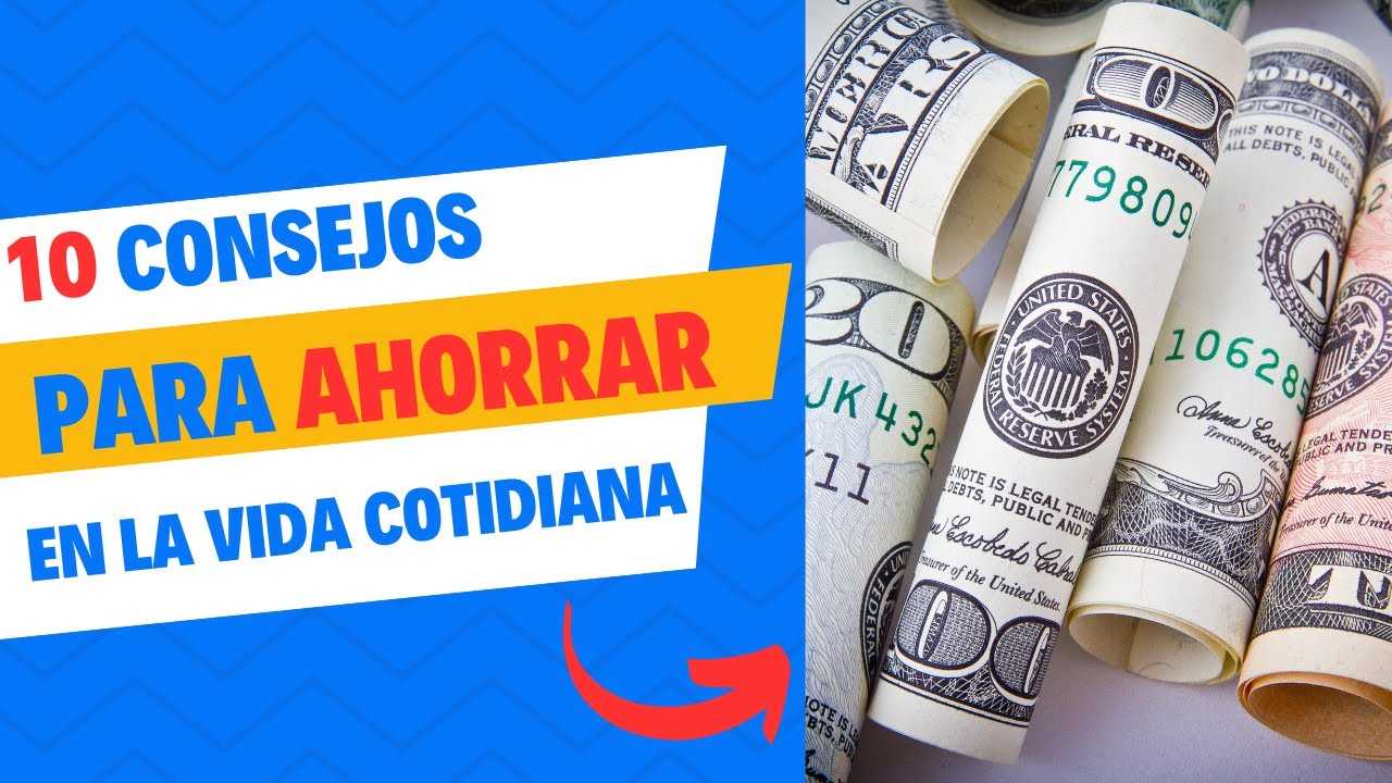 🤑Cómo Reducir Gastos y AHORRAR Más 10 CONSEJOS Prácticos para La Vida ...
