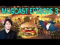 Mugcast Episode 3 Cat Shit One 