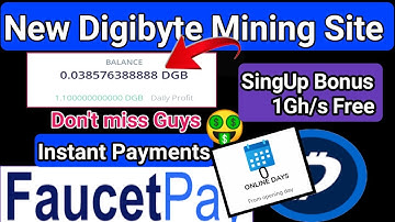 New Digibyte Mining Website 2022 | Free DGB Mining Site|| Instant Payments | Mine Fee DGB