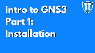 Introduction to GNS3: Installation (Video Series Part 1)