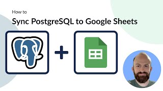 Sync PostgreSQL to Google Sheets Automatically