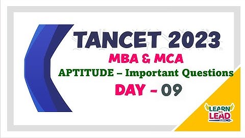 TANCET 2023 | MBA & MCA | DAY 9 | Aptitude | Important Questions & Concepts #tancet2023