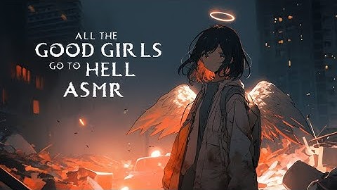 ASMR all the good girls go to hell - Billie Eilish (soft singing and whispering)