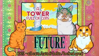 A Tower Full of Cats [Future - 100% complete]