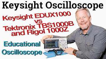 Keysight Educational Oscilloscope - Keysight EDUX1000
