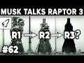 Elon Discusses New Raptor 3 Static Fire Test - Starbase Weekly Update #62