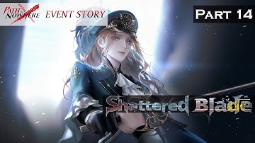 Path to Nowhere Event Story: Shattered Blade Part 14