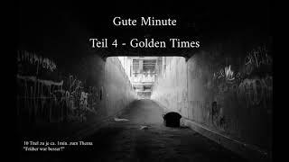 Gute Minute #004 - Golden Times - Deutschrap Medley