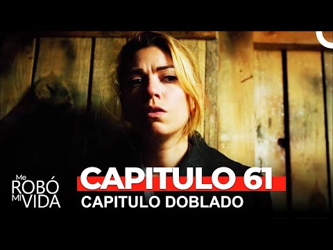 Me Robó Mi Vida Capitulo 61 (Dobladas en Español)