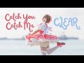 【joysu】Catch You Catch Me // CLEAR 踊ってみた　Cardcaptor Sakura【Dance cosplay】カードキャプターさくら OP