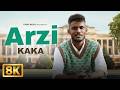 Arzi (8K Video) | KAKA | Riva Arora | New Punjabi Song | Latest Punjabi Songs
