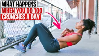 What Will Happen To Your Body If You Do 100 Crunches Every Day