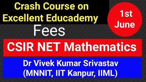 Course on CSIR NET Mathematics: june-2022: Excellent Educademy: #onlinecoaching #csirnetmathematics