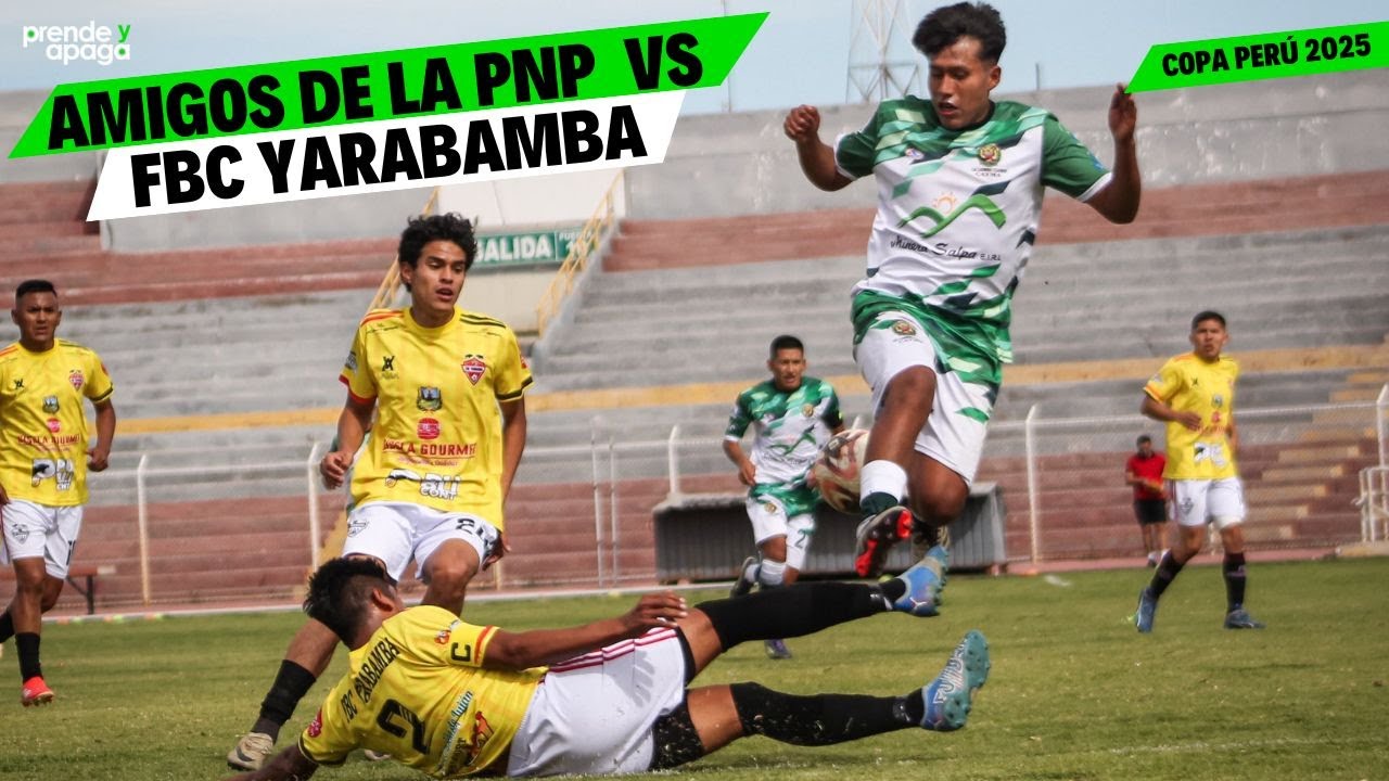 Arequipa Copa Perú 2025: Amigos de la PNP 3 - 0 FBC Yarabamba ...