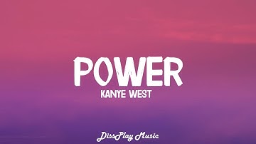 Kanye West - Power (lyrics)