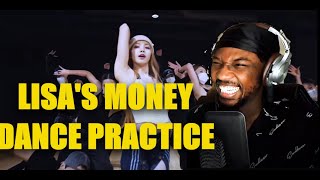 LISA - 'MONEY' DANCE PRACTICE VIDEO | REACTION