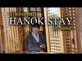 Beautiful HANOK Stay in the heart of SEOUL | Bukchon