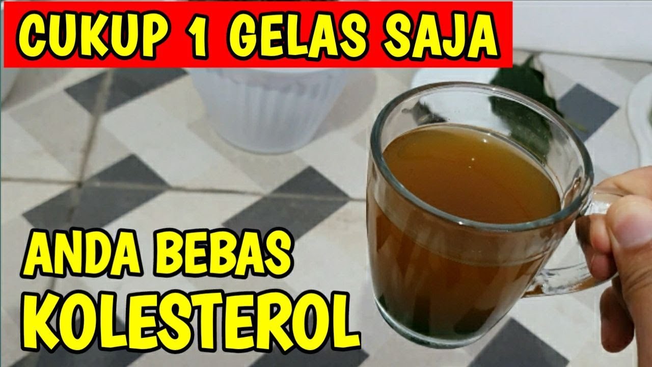 GEGERRR!! CUKUP SEKALI MINUM, KOLESTEROL HANCUR SECARA ALAMI... 