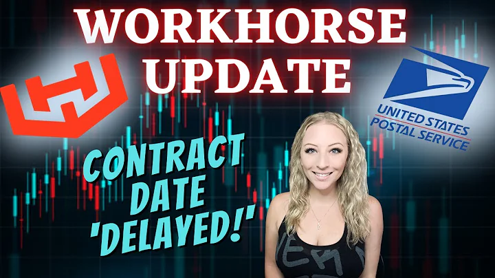 Workhorse (WKHS) USPS Contract 'Delayed'!! Due by the END of 2020!
