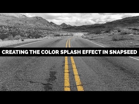 How To Create The Color Splash Effect In Snapseed From Google