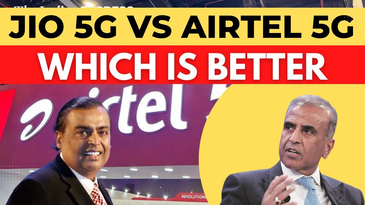 Jio 5G vs Airtel 5G | Which is Better in all Aspects | All Details ...