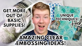 Even MORE Clear Embossing Powder TECHNIQUES! Get More Out of BASIC SUPPLIES!