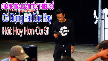 Chuyện Tình Người Đan Áo - K Chánh | Chàng Trai Dân Tộc Thiểu Số Có Giọng Hát Cực Hay