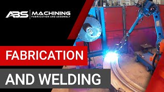 Heavy Fabrication and Robotic Welding | ABS Machining