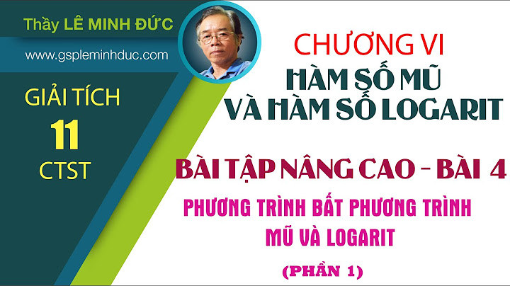 Bài tập phương trình mũ nâng cao có lời giải năm 2024