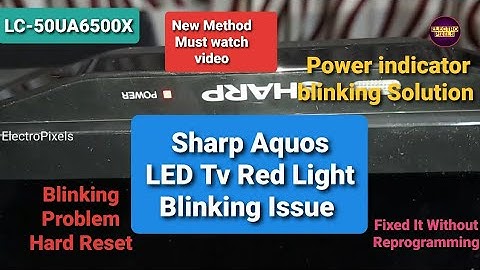 Sharp LED TV LC-50UA6500X Power led Red light Blinking Continuously.Red LED blinking Repair Tutorial
