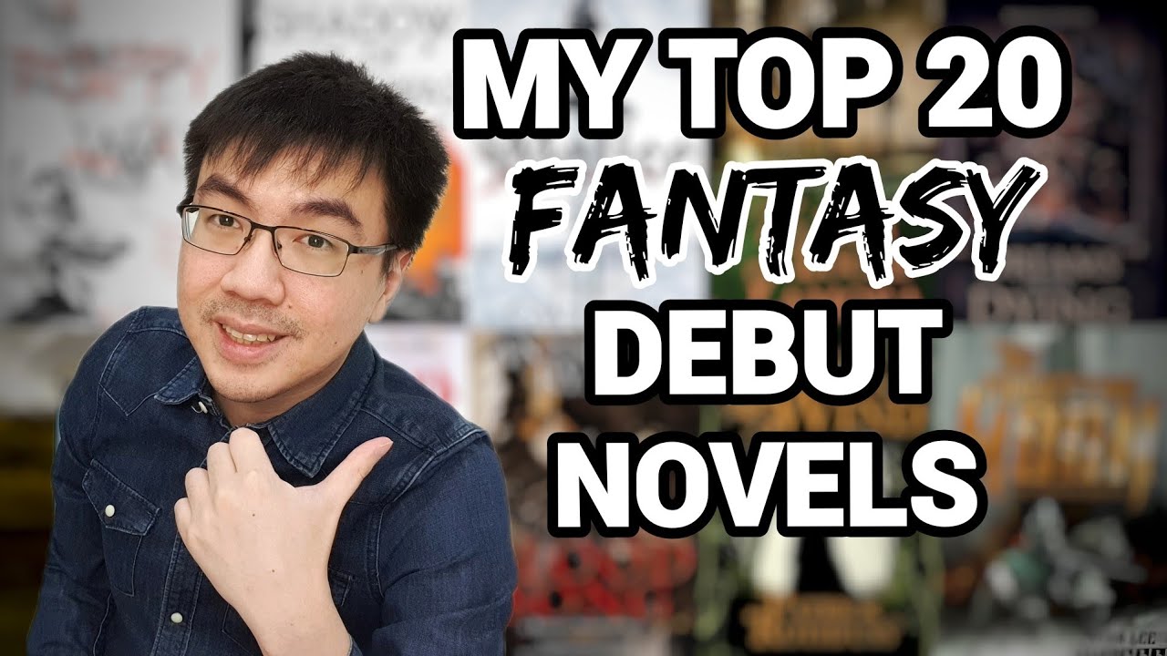 My Top 20 Best Fantasy Debut Novels! (As of 2021)