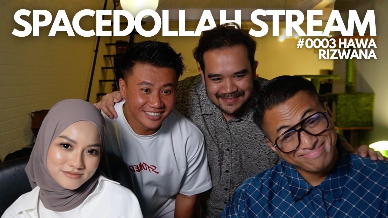 Spacedollah Stream #0003 Hawa Rizwana