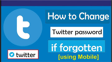 How to change twitter password if forgotten