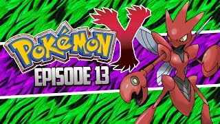 Pokemon X and Y Let's Play Walkthrough, The Beast That Is Scizor! - Episode 13
