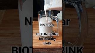 BIOTIN DRINK for fast hair growth, nail, skin | no sugar BIOTIN DRINK #shorts