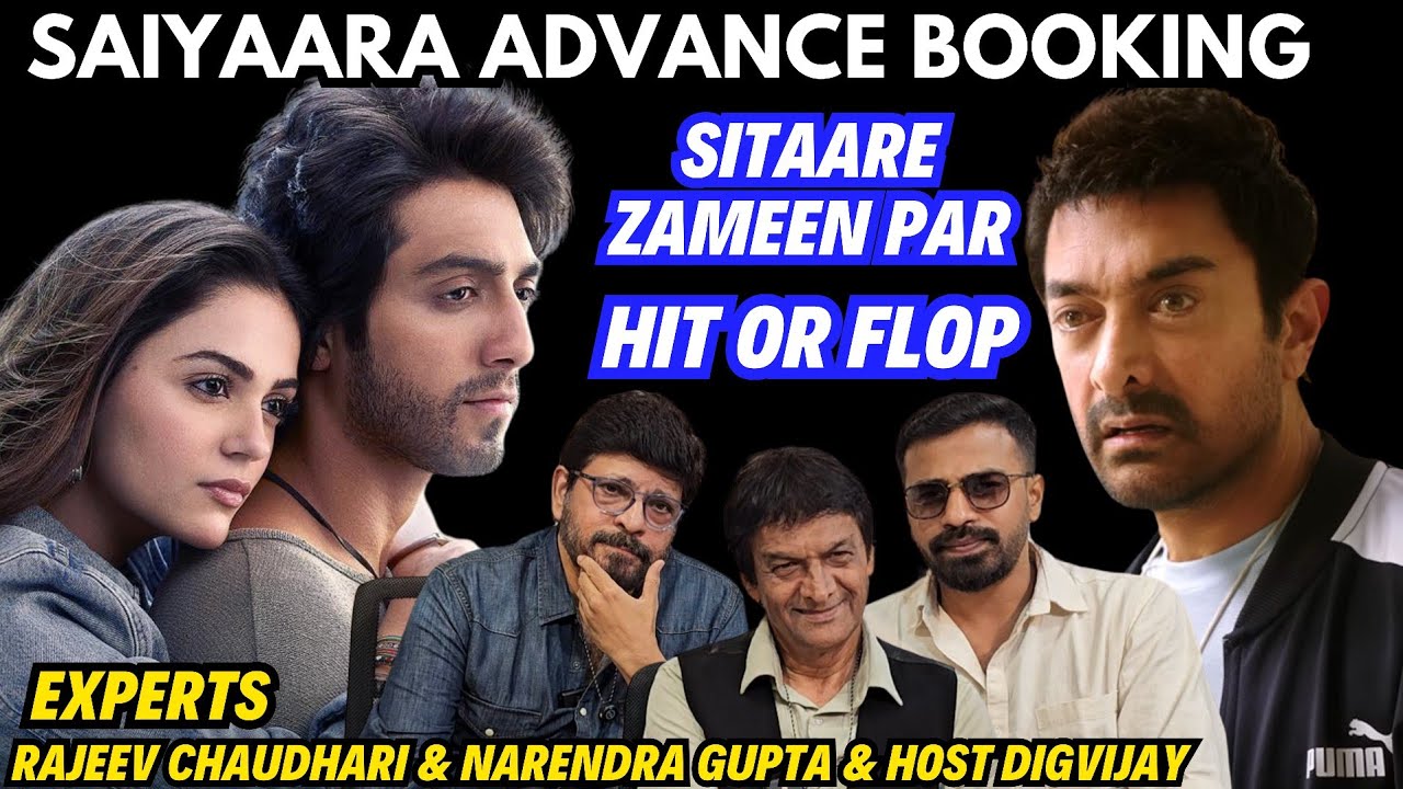 Saiyaara Movie Advance Booking | Sitaare Zameen Par Box Office ...