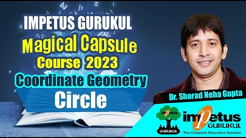 Circle | 2D for NIMCET | Magical Capsule Course - 28 | Impetus Gurukul