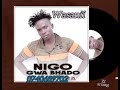 NIGO GWABHADO WASANII 2025