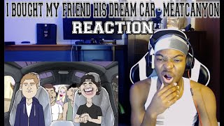 I BOUGHT MY FRIEND HIS DREAM CAR!! #BLESSED - MeatCanyon DISSES David Dobrik!