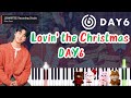 DAY6 'Lovin' the Christmas' Piano Tutorial + Sheet Music