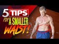 How To Get A Smaller Waist For Men (5 TIPS!)