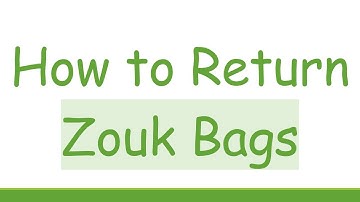 How to Return Zouk Bags