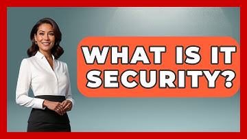 What Is IT Security? - Learn As An Adult