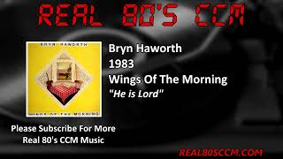 Bryn Haworth - He is Lord