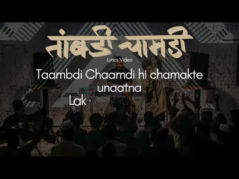 Taambdi Chaamdi Lyrics Video | Shreyas & Kratex | #itsatrip