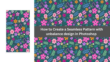 How to Create a Seamless Pattern with unbalance design in Photoshop (Method 4) | Repeat pattern